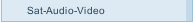 Sat-Audio-Video